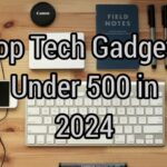 tech gadgets under 500