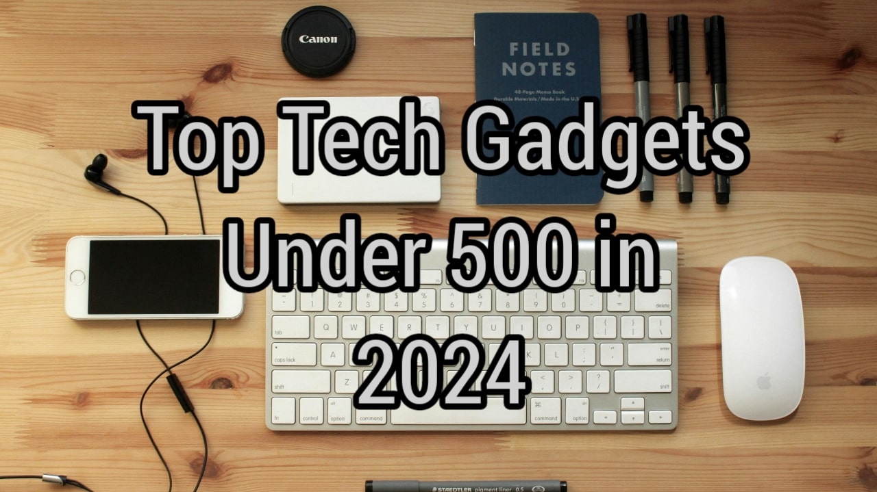 tech gadgets under 500