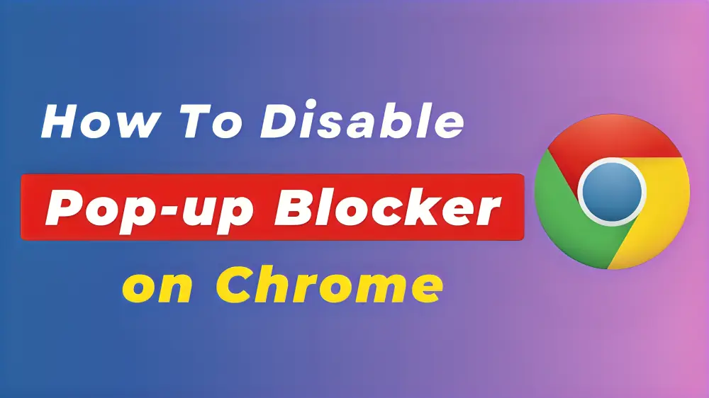 How to disable pop up blocker on chrome