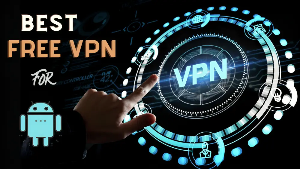 Best free VPN for Android in India