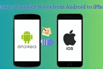 How to transfer notes from android to iphone