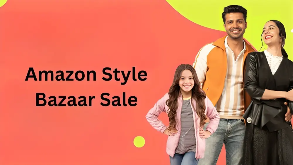 Style Bazaar- Amazon Upcoming Sale