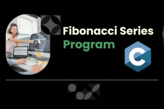 Fibonacci Series Program in C