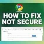How to fix not secure website in chrome