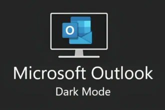 Microsoft Outlook to Dark Mode