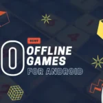 Best offline games for android