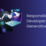 Responsibility of developers using generative AI